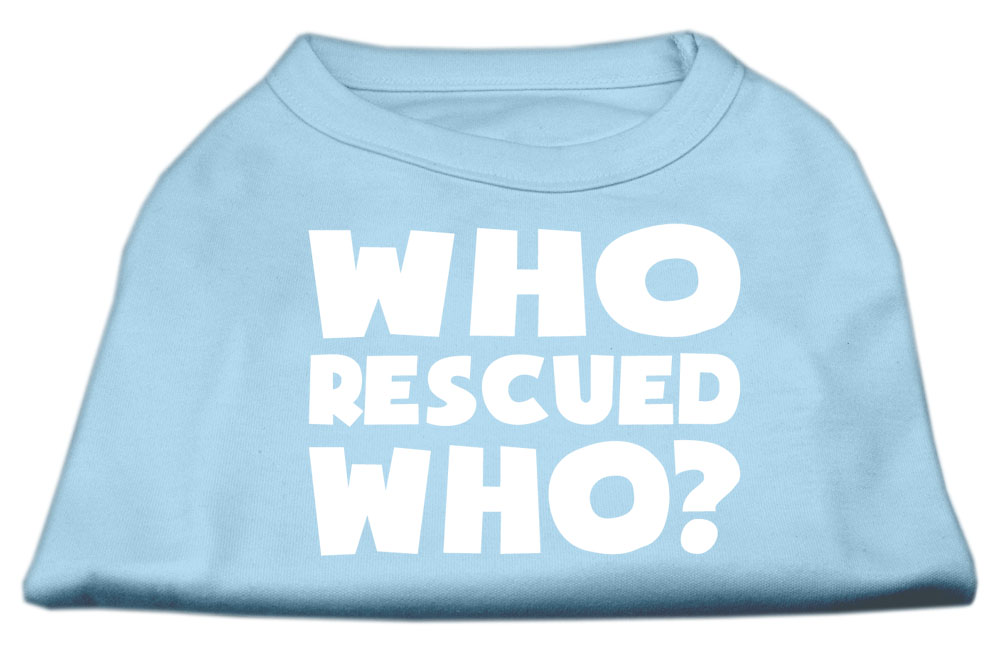 Who Rescued Who Screen Print Shirt Baby Blue XXL